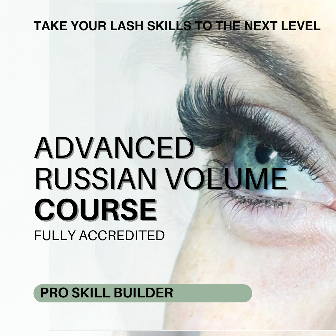 Advanced Russian Volume Lash Extension Course